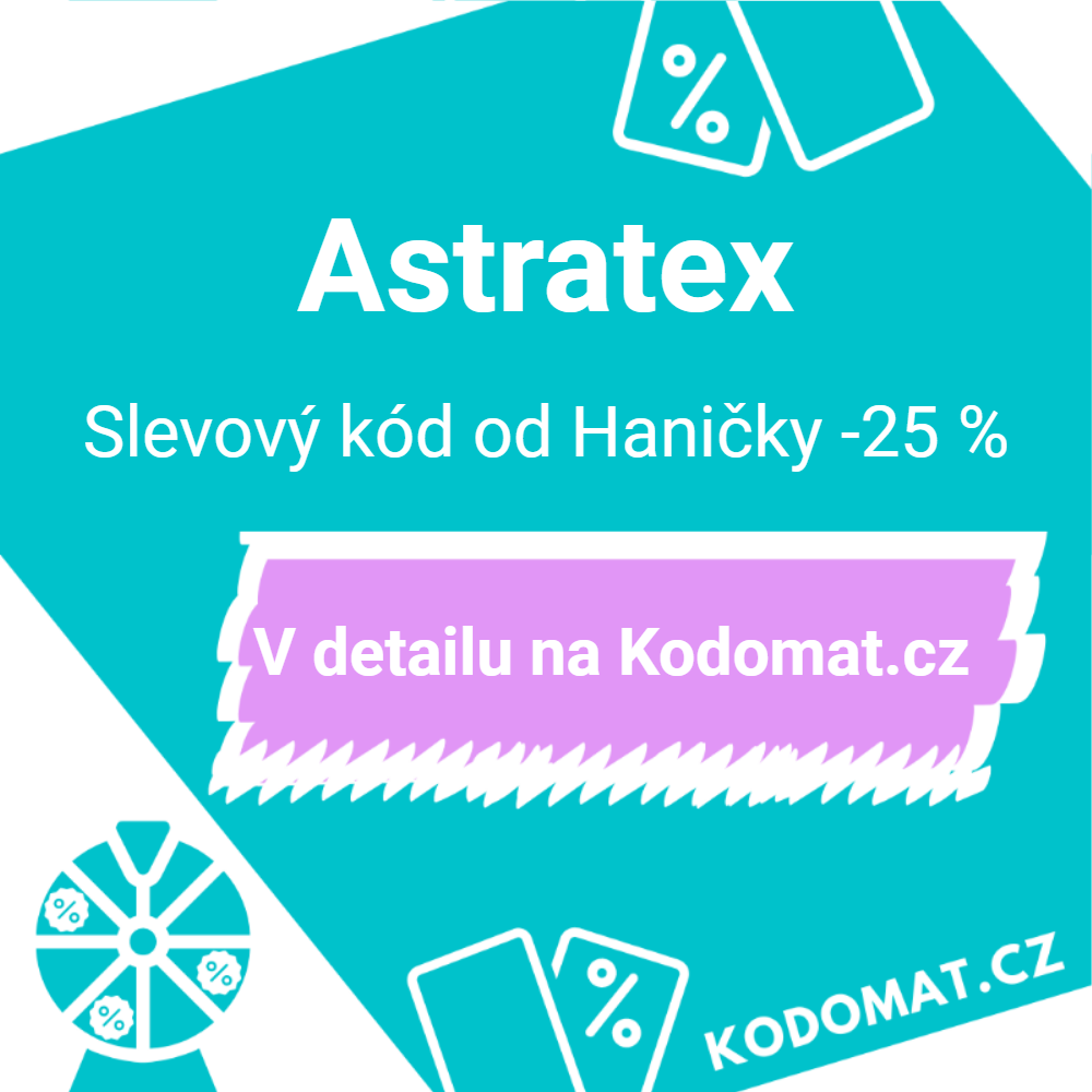 Astratex sleva (kupón): Slevový kód od Haničky -25 %